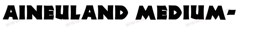 AINeuland Medium字体转换